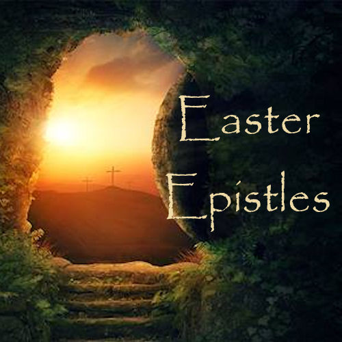 Easter Epistles